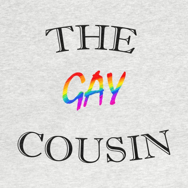 THE GAY COUSIN by SmalltimeCryptid